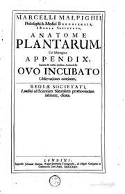 Cover of: Marcelli Malpighii ... Anatome plantarum: Cui subjungitur appendix, iteratas ... by Marcello Malpighi