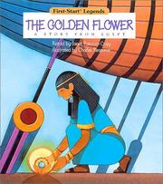 Cover of: The golden flower: a story from Egypt