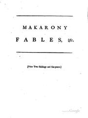 Cover of: Makarony Fables: With the New Fable of the Bees. In Two Cantos. Addressed to ...