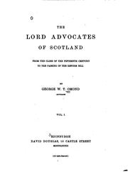 Cover of: The Lord Advocates of Scotland: From the Close of the Fifteenth Century to ...