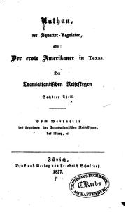 Cover of: Nathan, der Squatter-regulator, oder: Der erste Amerikaner in Texas...