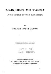 Cover of: Marching on Tanga: (with General Smuts in East Africa) by Francis Brett Young