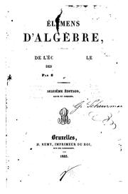 Cover of: Élémens d'algèbre: à l'usage de l'école centrale des quatre nations