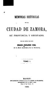 Cover of: Memorias históricas de la Ciudad de Zamora, su provincia y Obispado by Cesáreo Fernández Duro