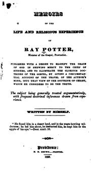 Cover of: Memoirs of the Life and Religious Experience of Ray Potter: Minister of the Gospel, Pawtucket ...