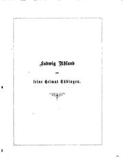Cover of: Ludwig Uhland und seine Heimat Tübingen: Eine Studie