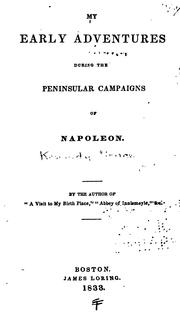 Cover of: My Early Adventures During the Peninsular Campaigns of Napoleon