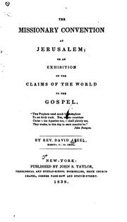 Cover of: The Missionary Convention at Jerusalem: Or, An Exhibition of the Claims of the World to the Gospel