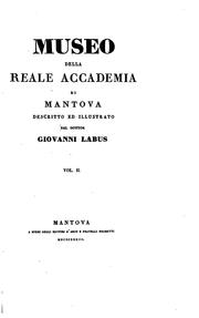 Cover of: Museo della Reale Accademia di Mantova by Giovanni Labus