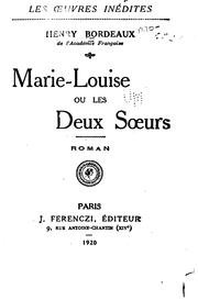 Cover of: Marie-Louise ou les Deux soeurs: ou, Les deux soeurs, roman