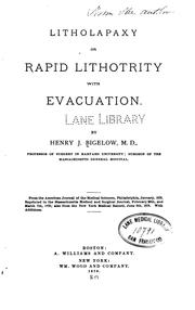 Cover of: Litholapaxy, Or, Rapid Lithotrity with Evacuation: Or, Rapid Lithotrity with ...