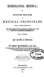 Cover of: Memoranda medica ; or, Note-book of medical principles by Henry Hartshorne