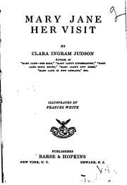 Cover of: Mary Jane Her Visit by Clara Ingram Judson