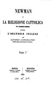 Cover of: Newman e la religione cattolica in Inghilterra, ovvero L'oratorio inglese