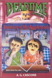 Cover of: Invasion of the appleheads by A. G. Cascone