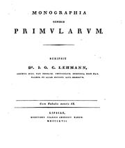 Cover of: Monographia generis primvlarvm: Cum tabulis aeneis IX. by Johann Georg Christian Lehmann