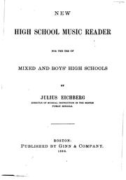 Cover of: New High School Music Reader for the Use of Mixed and Boys' High Schools