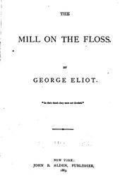 Cover of: The Mill on the Floss: Scenes of Clerical Life
