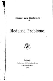 Cover of: Moderne Probleme by Eduard von Hartmann