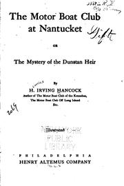 The Motor Boat Club at Nantucket: Or, The Mystery of the Dunstan Heir by Harrie Irving Hancock