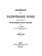 Cover of: Matériaux pour la paléontologie Suisse: ou recueil de monographies sur les fossiles du Jura et ...