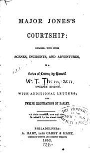 Cover of: Major Jones's Courtship: Detailed, with Other Scenes, Incidents, and ...