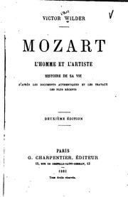 Cover of: Mozart, l'homme et l'artiste: histoire de sa vie d'après les documents ...