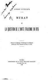 Cover of: Murat et la question de l'unité italienne en 1815 ...