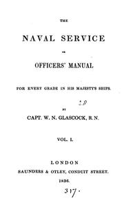 Cover of: The naval service, or, officer's manual for every grade in his majesty's ships