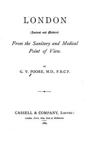 Cover of: London, Ancient and Modern: From the Sanitary and Medical Point of View