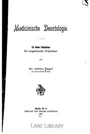 Cover of: Medicinische Deontologie: Ein kleiner Katechismus Für angehende Praktiker by Julius Leopold Pagel