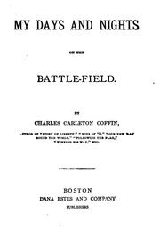 Cover of: My Days and Nights on the Battle-field