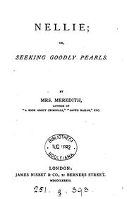 Cover of: Nellie; or, Seeking goodly pearls