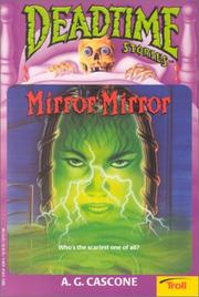 Cover of: Mirror, Mirror (Deadtime Stories , No 9) by A. G. Cascone