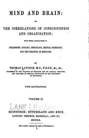 Cover of: Mind and brain ; or, The Correlations of consciousness and organisation v. 2