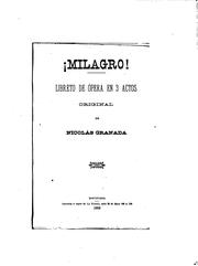 Cover of: Milagro!: Libreto de ópera en 3 actos