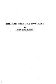 The man with the iron hand by John Carl Parish
