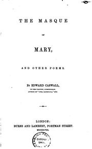 Cover of: The Masque of Mary and Other Poems by Edward Caswall