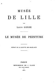 Cover of: Musée de Lille: le Musée de peinture