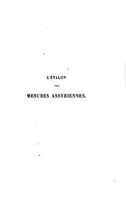 Cover of: L'Étalon des mesures assyriennes fixé par les textes cunéiformes