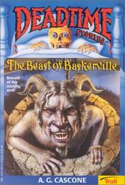 Cover of: The Beast of Baskerville (Deadtime Stories , No 13) by A. G. Cascone