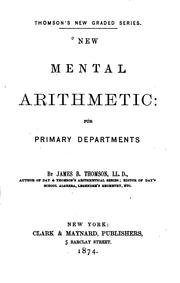 Cover of: New Mental Arithmetic for Primary Departments by James Bates Thomson