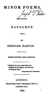 Minor Poems, Including Napoleon by Bernard Barton