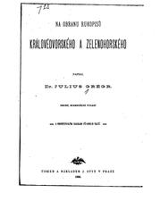 Cover of: Na obranu rukopisu̇ Královédvorského a Zelenohrského by Julius Grégr