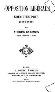 Cover of: L'opposition libérale sous l'empire (1861-1863)