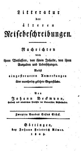 Litteratur der älteren Reisebeschreibungen by Johann Beckmann