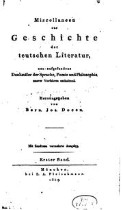 Cover of: Miscellaneen zur Geschichte der teutschen Literatur, neuaufgefundene Denkmäler der Sprache ...