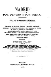 Cover of: Madrid por dentro y por fuera: Guia de forasteros incautos by Eusebio Blasco