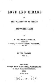 Cover of: Love And Mirage or The Waiting On An Island and Other Tales