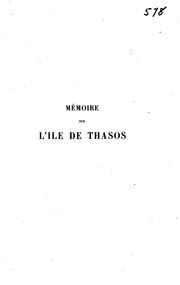 Cover of: Mémoire sur l'île de Thasos